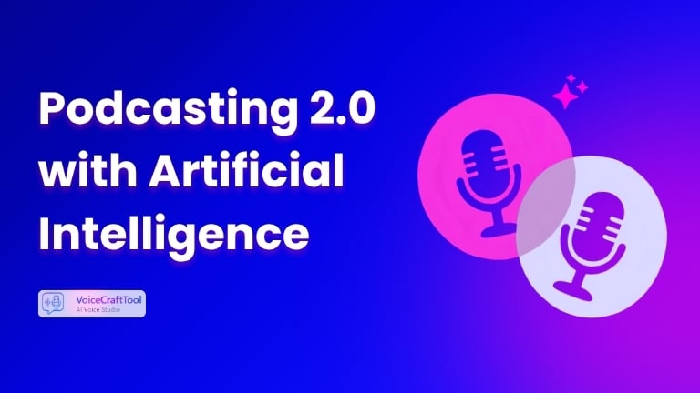 Podcasting 2.0: How AI is Quietly Revolutionizing the Industry