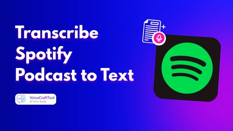 How to Transcribe Spotify Podcast to Text | Simple Methods