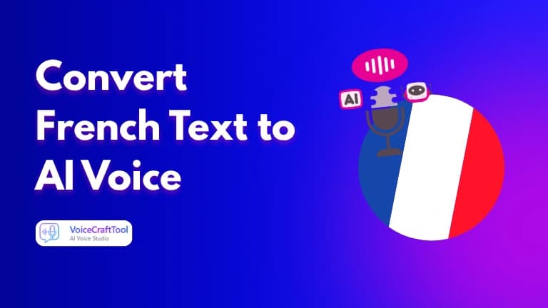 French Text to Audio | Convert French Text into AI Speech
