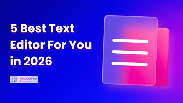 5 Best Text Editor for You in 2026 | Simple & AI-Powered