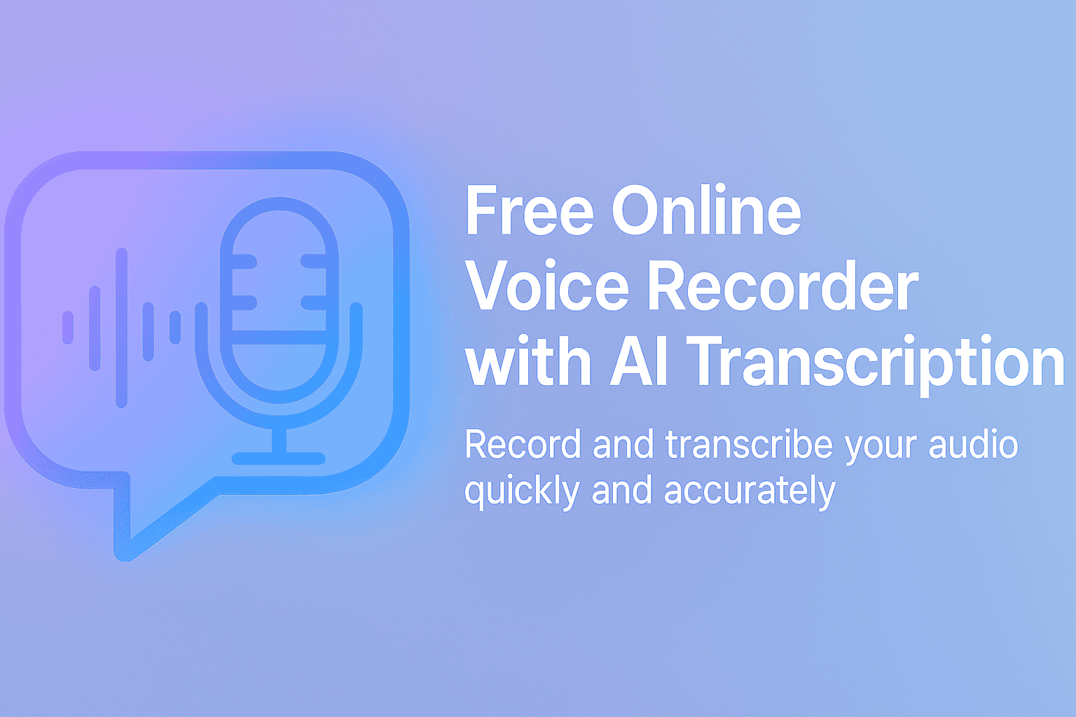 Free Online Voice Recorder with AI Transcription – Record, Transcribe, and Save Effortlessly